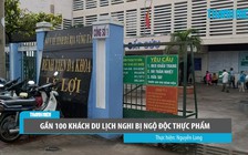 Gần 100 khách du lịch nghi bị ngộ độc thực phẩm ở TP.Vũng Tàu