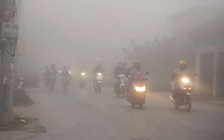 Người Thanh Hóa chật vật vì sương mù dày đặc bao phủ khắp tỉnh
