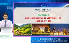 Ôn thi tốt nghiệp THPT môn địa: Đặc điểm về các vùng kinh tế Việt Nam