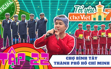 Tôi yêu chợ Việt Tập 22: Việt Hương cùng tiểu thương chợ Lớn "chơi lớn" mặc kệ mưa