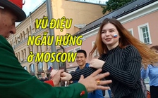 [ĐỖ HÙNG TỪ NƯỚC NGA] Vũ điệu ngẫu hứng trên hè phố Moscow