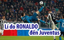 Không ngờ Ronaldo lại gia nhập Juventus vì lí do này