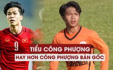 'Tiểu Công Phượng' còn hay hơn cả bản gốc