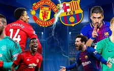 [Champions League] Man United gặp bất lợi thế nào Barcelona?