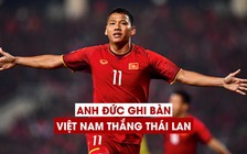 Xem lại chiến thắng của Việt Nam trước Thái Lan trong năm 2019