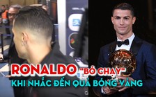 Ronaldo 'bỏ chạy' khi được hỏi về Quả bóng vàng