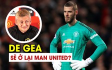 HLV Solskjaer bất ngờ lên tiếng về tương lai của De Gea tại Man United