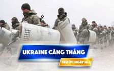 Căng thẳng Nga-Ukraine: tháo ngòi nổ ngày 16.2?