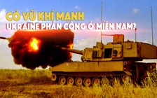 Xem nhanh: Ngày 95 chiến dịch quân sự Nga, Ukraine tính phản công ở Kherson bằng vũ khí mạnh từ phương Tây