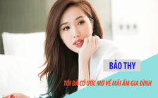 Bảo Thy: Chuẩn bị lấy chồng, không còn là công chúa bong bóng