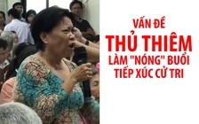 Vấn đề Thủ Thiêm “nóng bỏng” trong buổi tiếp xúc cử tri quận 2