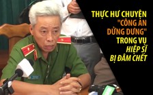 Thực hư chuyện “công an dửng dưng” trong vụ hiệp sĩ bị đâm chết