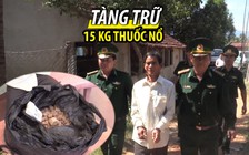 Tàng trữ hơn 18 kg thuốc nổ trong nhà và trên xe máy