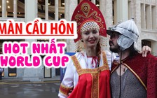 [ĐỖ HÙNG TỪ NƯỚC NGA] Cầu hôn ở loạt đá luân lưu