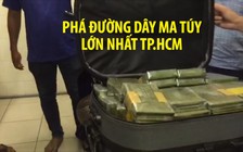 Phá đường dây ma tuý lớn nhất tại TP.HCM từ trước đến nay