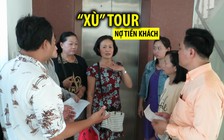 Kéo nhau lên đòi nợ công ty “xù” tour, nợ tiền của khách