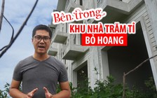 Cận cảnh khu nhà trăm tỉ bỏ hoang vì Vũ Đình Duy và đồng phạm