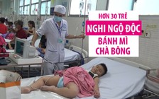 Diễn biến vụ hàng loạt trẻ nghi ngộ độc sau khi ăn bánh mì chà bông