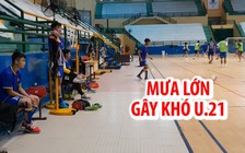 Mưa lớn ở Huế gây khó cho đội tuyển chọn U.21 Việt Nam