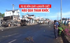 Hậu quả thảm khốc vụ xe bồn làm cháy 19 nhà dân khiến 6 người chết