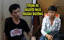 Trộm xe máy của người ngủ ngoài đường ở trung tâm quận 1