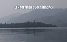 Lên “cõi thiền”, được tặng sách