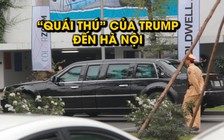 'Quái thú' của chủ nhân Nhà Trắng đã đến Hà Nội