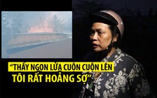 Bà chủ cây xăng hú hồn vì trận hỏa hoạn cách sản nghiệp chỉ một bức tường