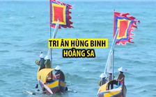 Thiêng liêng lễ hội tri ân hùng binh Hoàng Sa