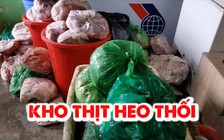 Cận cảnh kho chứa thịt heo thối tại Đà Lạt