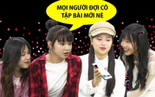 Chị em SGO48 dám “cả gan” hùa nhau lừa cả cô giáo