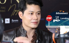 Nhạc sĩ Nguyễn Văn Chung chia sẻ 'bài học xương máu' mất 15.000 USD vì tiền ảo