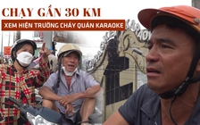 Bàng hoàng sau vụ cháy quán karaoke khiến 33 người tử vong ở Bình Dương