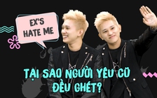 B Ray kể chuyện người yêu cũ: "Ex's Hate Me" là chuyện có thật!