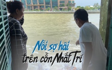 Hoang mang, lo sợ sóng đánh sập nhà trên cồn Nhất Trí ở Nha Trang