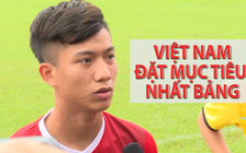 Olympic Việt Nam đặt mục tiêu qua mặt Nhật Bản để đứng nhất bảng