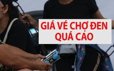 Trận Việt Nam – Campuchia: Giá vé chợ đen cao gấp 3 lần giá gốc