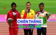 Quách Thị Lan đoạt HCV 400m rào châu Á sau khi đánh bại VĐV gốc châu Phi