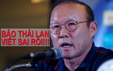 HLV Park bật mí từng đá giải King's Cup, bất bình với báo chí Thái Lan
