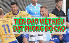 Tiền đạo Việt kiều vừa lập cú đúp, mang tin vui cho HLV Park