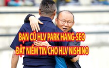 Bạn thân ôm chầm HLV Park rồi đoán Thái Lan đánh bại Việt Nam