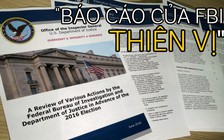 Tổng thống Trump tố báo cáo điều tra của FBI có 'thiên vị'