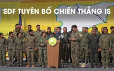 Lực lượng được Mỹ hậu thuẫn tuyên bố thắng lợi hoàn toàn trước IS ở Syria