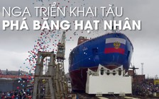 Nỗ lực làm chủ Bắc Cực, Nga triển khai tàu phá băng hạt nhân mới