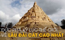Choáng ngợp tầm cỡ lâu đài cát cao nhất thế giới