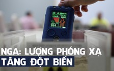 Mức phóng xạ tăng 16 lần gần nơi xảy ra vụ nổ do thử tên lửa Nga