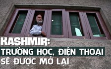 Trường học, mạng viễn thông sẽ được mở tại vùng Kashmir
