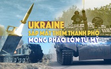 Xem nhanh: Chiến dịch của Nga ngày 97, sẽ lặp lại 'Mariupol' ở Donbass?