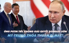 Xem nhanh: Ngày 275 chiến dịch Nga, ông Putin hé lộ điều đáng tiếc ở Donbass, thêm vụ tên lửa Ukraine bắn nhà dân