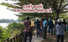 Dắt con đi thả cá phóng sinh, mẹ ngã xuống sông Rạch Chiếc chết đuối